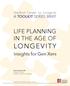 LIFE PLANNING IN THE AGE OF LONGEVITY
