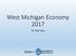 West Michigan Economy Dr. Paul Isely