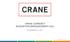 CRANE CURRENCY ACQUISITION ANNOUNCEMENT CALL