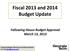 Fiscal 2013 and 2014 Budget Update