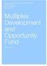 Multiplex Development and Opportunity Fund