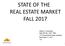 STATE OF THE REAL ESTATE MARKET FALL Robert J. Strachota MAI, MCBA, CRE, FIBA 35 th Annual Real Estate Institute November 2, 2017 CLE