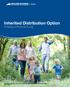 Inherited Distribution Option Creating A Financial Future