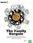 The Family Bargain. When making your will or preparing business succession, compromise and communication are paramount for families.