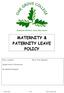 MATERNITY & PATERNITY LEAVE POLICY