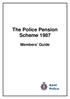 The Police Pension Scheme Members Guide