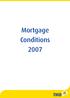 Mortgage Conditions 2007