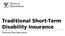 Traditional Short-Term Disability Insurance. Summary Plan Description
