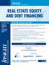 REAL ESTATE EQUITY AND DEBT FINANCING