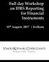 on IFRS Reporting for Financial Instruments 18 th August, 2017 Kolkata