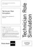 Technician Role. Simulation. Technician Role Simulation. Specimen Exam applicable from April 2017