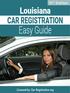 5 th Edition. Louisiana CAR REGISTRATION. Easy Guide. Licensed by: Car-Registration.org