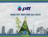 Safety and Sustainability: PTT has implemented several safety programs that really improve the safety performance