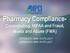 Pharmacy Compliance- Credentialing, HIPAA and Fraud, Waste and Abuse (FWA) ACPE# L04-P ACPE# L04-T