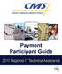 TABLE OF CONTENTS. INTRODUCTION and OVERVIEW... I/O-1. AFFORDABLE CARE ACT (ACA) PAYMENT CHANGES (No Participant Guide Module)...