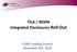 TILA / RESPA Integrated Disclosures Roll-Out. CUNA Lending Council November 4th, 2014
