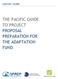 Learner Guide THE PACIFIC GUIDE TO PROJECT PROPOSAL PREPARATION FOR THE ADAPTATION FUND