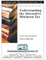 Understanding the Alternative Minimum Tax. Course #6510/QAS6510 Course Material