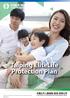 Taiping EliteLife Protection Plan. In this brochure, TPLHK is the same as China Taiping Life Insurance (Hong Kong) Company Limited.