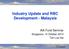 Industry Update and RBC Development - Malaysia