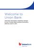 Welcome to Union Bank. Important information regarding changes to your Frontier Bank business account(s), effective April 11, 2011.