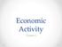 Economic Activity Chapter 2