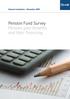 General conclusions November Pension Fund Survey Pension plan benefits and their financing
