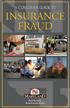 A CONSUMER GUIDE TO INSURANCE FRAUD INSURANCE ADMINISTRATION