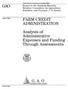 GAO FARM CREDIT ADMINISTRATION. Analysis of Administrative Expenses and Funding Through Assessments