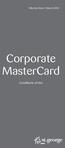 Effective Date: 1 March Corporate MasterCard. Conditions of Use