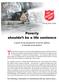 A report on the perspectives of service delivery in Salvation Army shelters.
