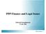 PPP Finance and Legal Issues. Edward Farquharson 25 July 2006