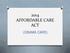 2014 AFFORDABLE CARE ACT (OBAMA CARE)