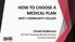 HOW TO CHOOSE A MEDICAL PLAN MOTT COMMUNITY COLLEGE