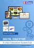 * - + %  DIGITAL EDUCATION. E-class Education System Ltd. 6 ANNUAL REPORT
