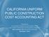 CALIFORNIA UNIFORM PUBLIC CONSTRUCTION COST ACCOUNTING ACT