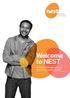 Welcome to NEST. All the key information you need about being a member of NEST