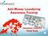Anti-Money Laundering Awareness Training Insurance Industry-Hong Kong