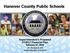 Hanover County Public Schools Superintendent s Proposed FY2017 Financial Plan February 17, 2016