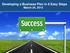 Developing a Business Plan in 6 Easy Steps March 24,