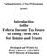 Introduction to the Federal Income Tax Issues of Filing Form 1041 for Estates and Trusts