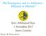 The Emergency and its Arbitrator Efficient or Illusion? Kiev Arbitration Days 3 November 2017 James Castello