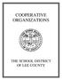 COOPERATIVE ORGANIZATIONS THE SCHOOL DISTRICT OF LEE COUNTY