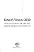 KENYA'S VISION 2030: AN AUDIT FROM AN INCOME AND GENDER INEQUALITIES PERSPECTIVE. SID Society for International Development