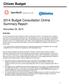 Citizen Budget Budget Consultation Online Summary Report. November 25, Overview:
