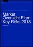 Market Oversight Plan: Key Risks 2018