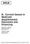 AHLA. R. Current Issues in Medicaid Supplemental Payments and Financing. Barbara D. A. Eyman Eyman Associates PC Washington, DC