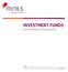 INVESTMENT FUNDS An overview of our practice