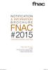 NOTIFICATION & INFORMATION BROCHURE FNAC # 2015