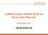 CURRENT LEGAL TRENDS IN RETAIL POLICY AND PRACTICE